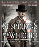 Смотреть Онлайн Подозрения мистера Уичера / The Suspicions of Mr Whicher [2011]